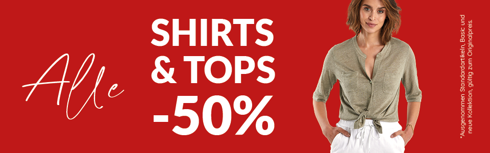 50% auf alle Shirts & Tops
